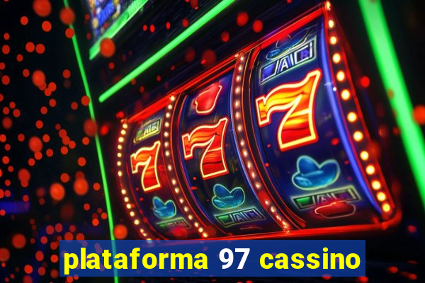 plataforma 97 cassino